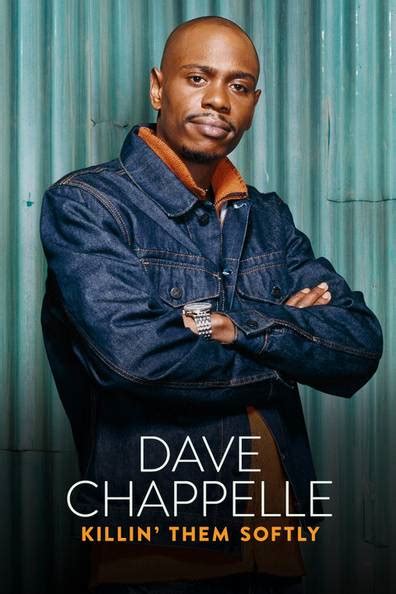 watch dave chappelle: killin them softly|Watch Dave Chappelle: Killin' Them Softly (HBO) .